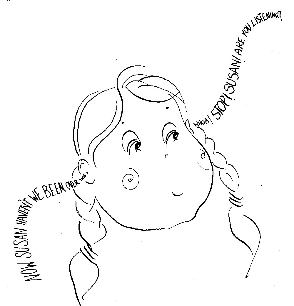 Susan never listens to her dad